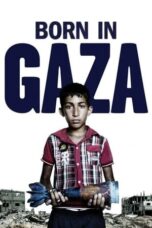Nonton Film Born in Gaza Sub Indo