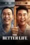 Nonton Film The Better Life Sub Indo