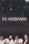 Nonton Film Ex-Husbands Sub Indo
