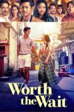 Nonton Worth the Wait (2025) Sub Indo HD - Rebahin-LK21