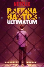 Nonton Film Rafinha Bastos: Ultimatum Sub Indo