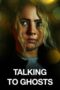 Nonton Film Talking To Ghosts Sub Indo
