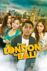 Nonton Film From London to Bali Sub Indo