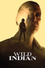 Nonton Film Wild Indian Sub Indo
