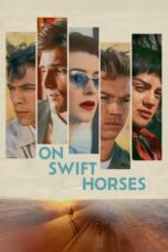 Nonton Film On Swift Horses Sub Indo
