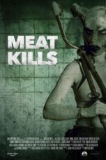 Nonton Meat Kills (2025) Sub Indo HD - Rebahin-LK21