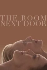 Nonton Film The Room Next Door Sub Indo