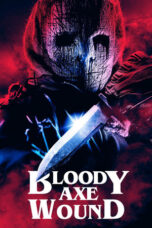 Nonton Film Bloody Axe Wound Sub Indo