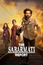 Nonton Film The Sabarmati Report Sub Indo