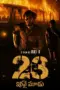 Nonton Film 23 (Iravai Moodu) Sub Indo