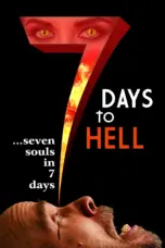 Nonton Film 7 Days to Hell Sub Indo