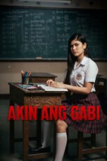 Nonton Akin Ang Gabi (2025) Sub Indo HD - Rebahin-LK21