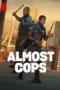 Nonton Film Almost Cops Sub Indo