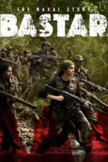 Nonton Film Bastar: The Naxal Story Sub Indo