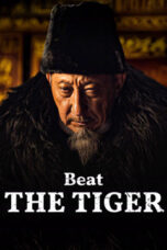 Nonton Film Beat the Tiger Sub Indo