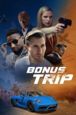 Nonton Film Bonus Trip Sub Indo