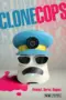 Nonton Film Clone Cops Sub Indo