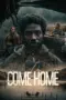 Nonton Film Come Home Sub Indo