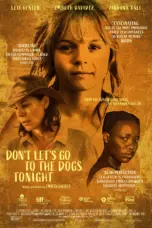 Nonton Don’t Let’s Go to the Dogs Tonight (2024) Sub Indo HD - Rebahin-LK21