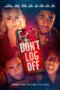 Nonton Film Don’t Log Off Sub Indo