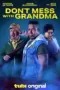 Nonton Film Don’t Mess with Grandma Sub Indo