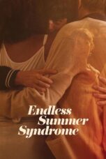 Nonton Film Endless Summer Syndrome Sub Indo