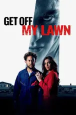 Nonton Film Get Off My Lawn Sub Indo