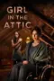 Nonton Film Girl in the Attic Sub Indo Nonton Film Girl in the Attic Sub Indo