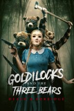 Nonton Film Goldilocks and the Three Bears: Death and Porridge Sub Indo