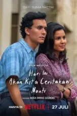 Nonton Film Hari Ini Akan Kita Ceritakan Nanti Sub Indo