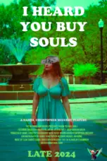 Nonton Film I Heard You Buy Souls Sub Indo