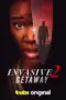 Nonton Film Invasive 2: Getaway Sub Indo