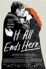 Nonton Film It All Ends Here Sub Indo