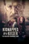 Nonton Film Kidnapped by a Killer: The Heather Robinson Story Sub Indo