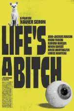 Nonton Film Life’s a Bitch Sub Indo