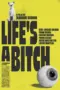 Nonton Film Life’s a Bitch Sub Indo Nonton Film Life’s a Bitch Sub Indo
