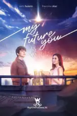 Nonton Film My Future You Sub Indo