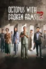 Nonton Film Octopus with Broken Arms Sub Indo
