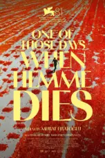 Nonton Film One of Those Days When Hemme Dies Sub Indo