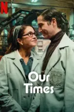 Nonton Film Our Times Sub Indo