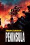 Nonton Film Peninsula (Train to Busan 2) Sub Indo