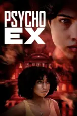 Nonton Film Psycho Ex Sub Indo