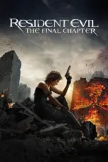 Nonton Film Resident Evil: The Final Chapter Sub Indo