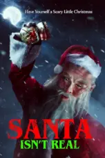 Nonton Film Santa Isn’t Real Sub Indo