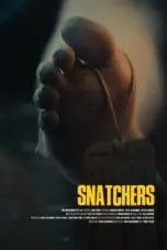 Nonton Snatchers (2025) Sub Indo HD - Rebahin-LK21