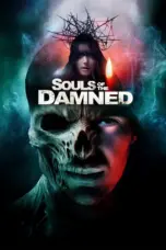 Nonton Film Souls of the Damned Sub Indo