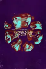 Nonton Film Strange Frequencies: Taiwan Killer Hospital Sub Indo