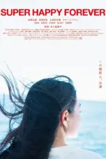 Nonton Film Super Happy Forever Sub Indo