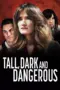 Nonton Film Tall Dark and Dangerous Sub Indo