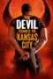 Nonton Film The Devil Comes to Kansas City Sub Indo